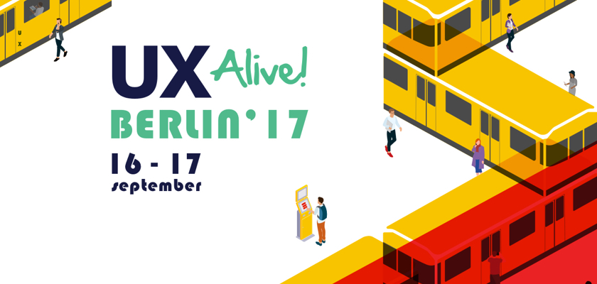 UX Alive Berlin 2017 Poster der Veranstaltung UX Alive Berlin 2017